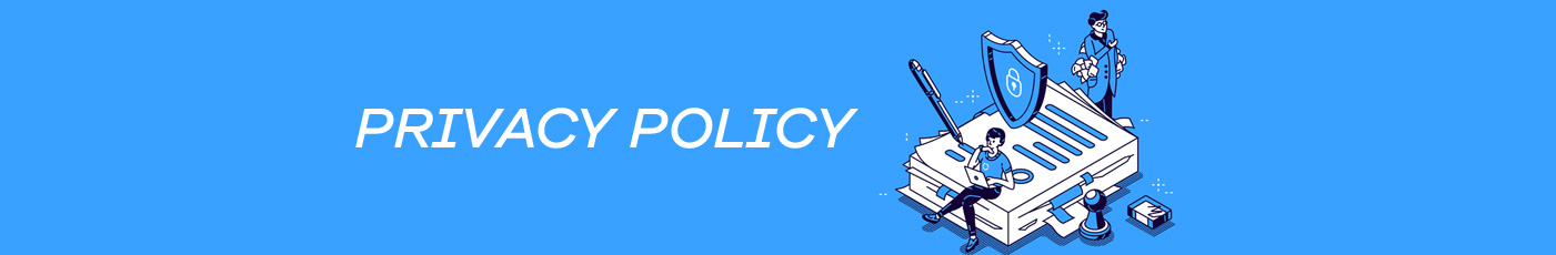 PRIVACY POLICY